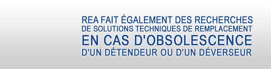 Visuel : Detendeur.fr fait galement des recherches de solutions techniques de remplacement en cas d'obsolescence d'un dtendeur ou d'un dverseur